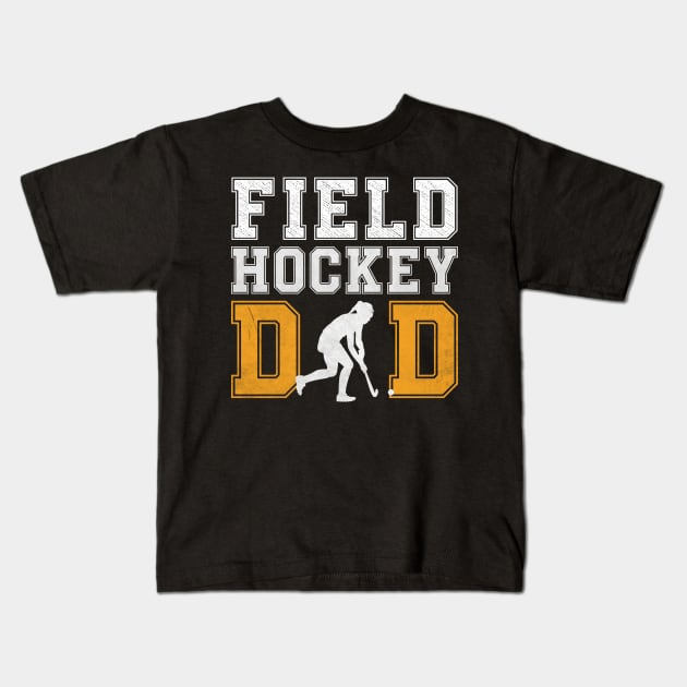 Field Hockey Dad Kids T-Shirt by RichyTor